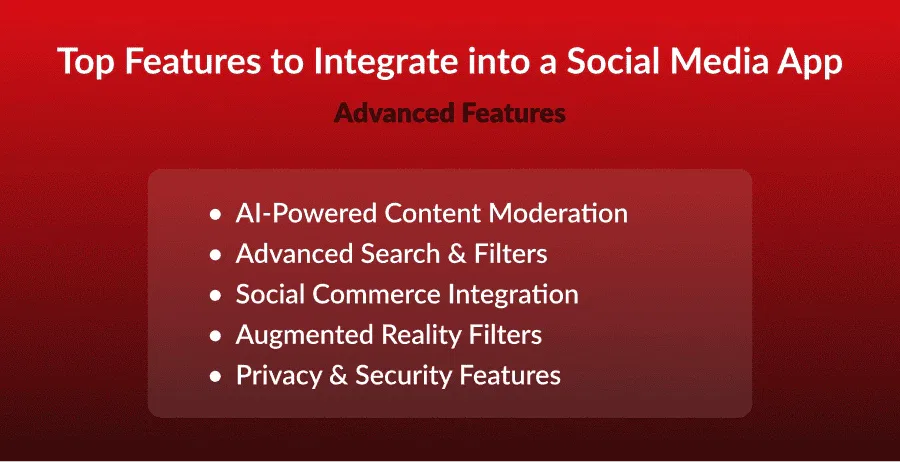 Advance Features to Integrate into a Social Media App